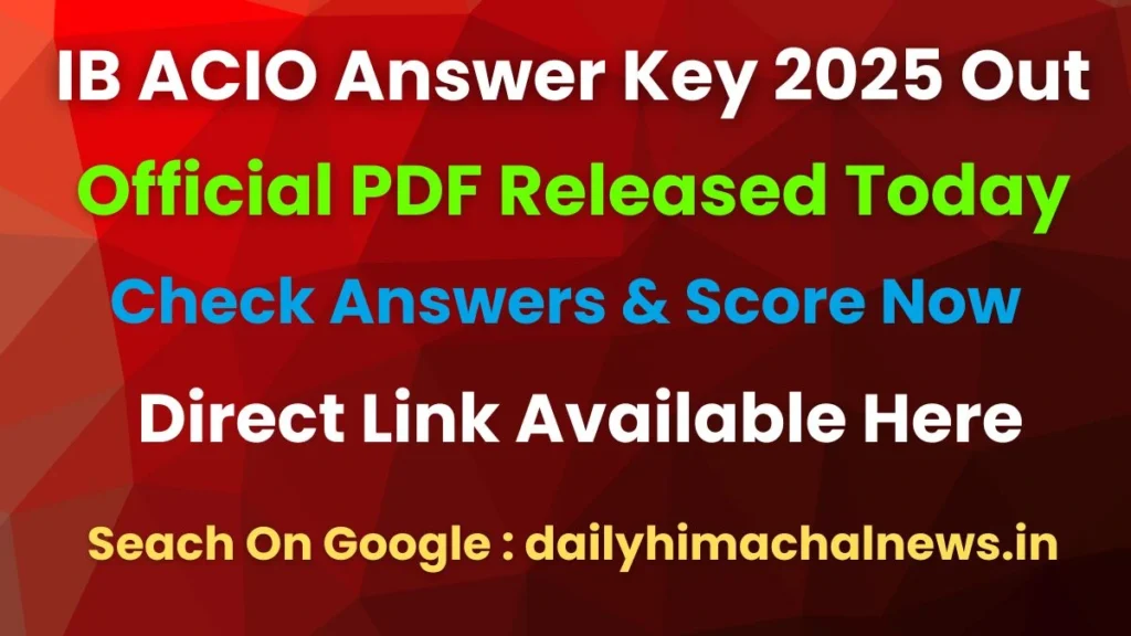 IB ACIO Answer Key 2025 Out