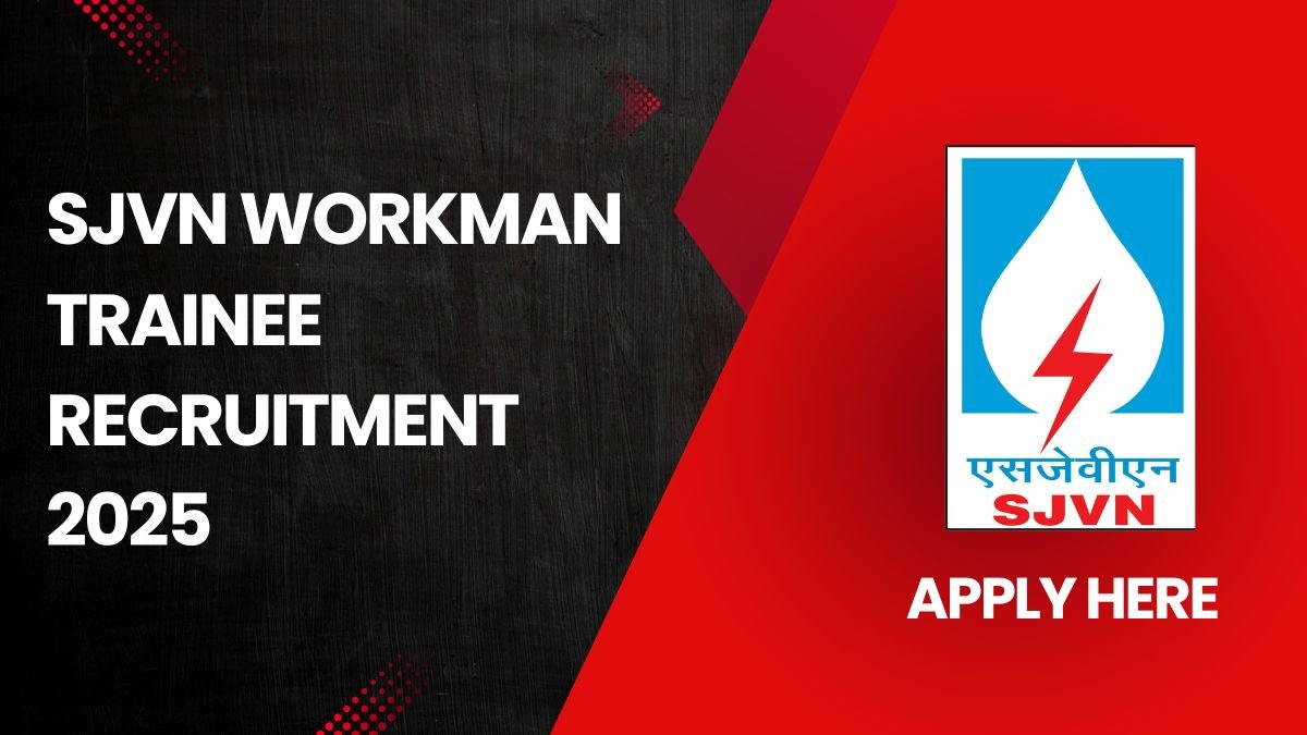 SJVN Workman Trainee Recruitment 2025